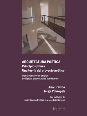 cover image of ARQUITECTURA POÉTICA. PRINCIPIOS Y FINES. UNA TEORÍA DEL PROYECTO POÉTICO